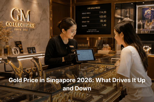 Gold Price in Singapore 2026: What Drives It Up and Down